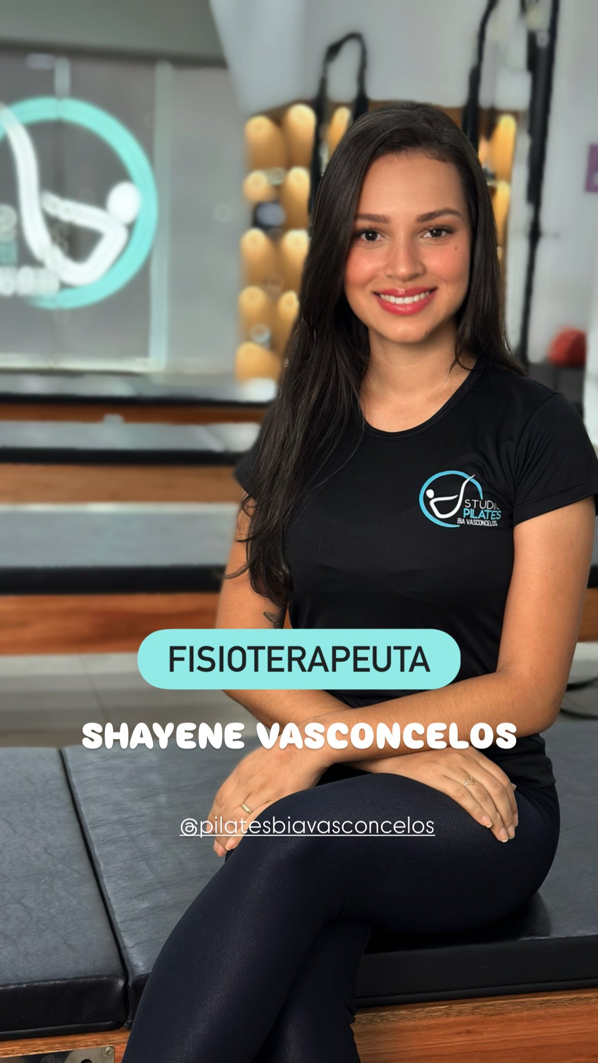 Shayene Vasconcelos - Fisioterapeuta no Studio Pilates Bia Vasconcelos
